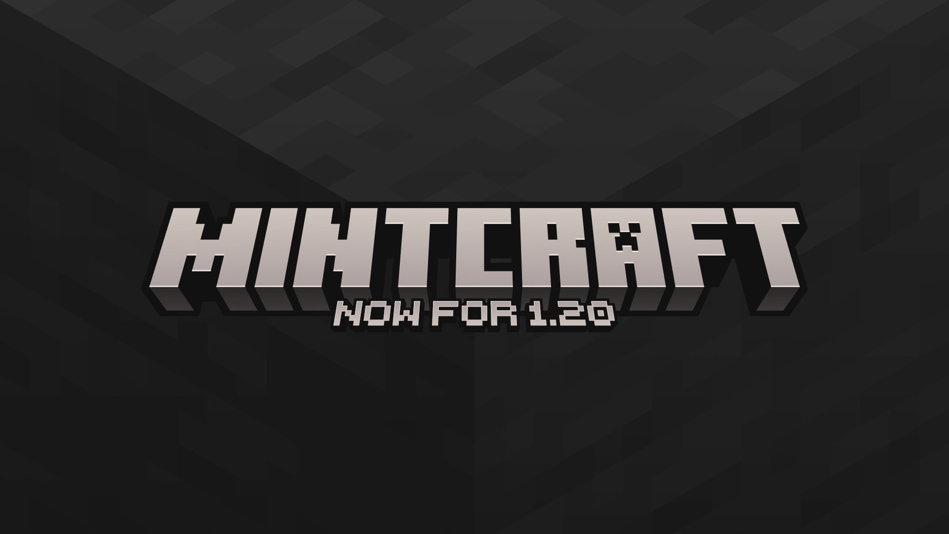 Mintcraft now available for 1.20.